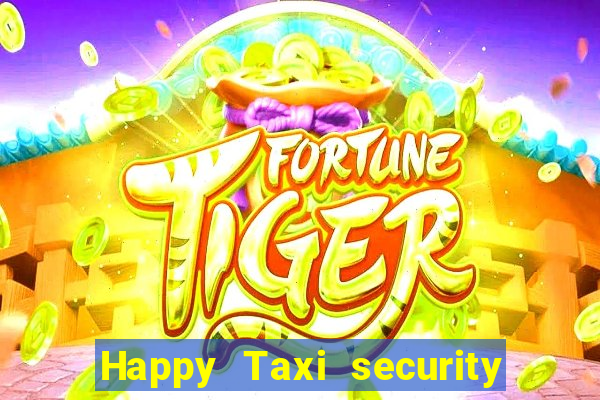 Happy Taxi security password road road 96